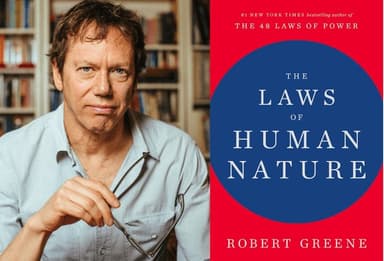 The Laws of Human Nature” – Robert Greene